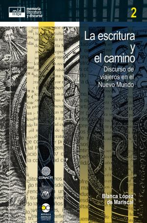 Cover of the book La escritura y el camino by Edwige Wilson
