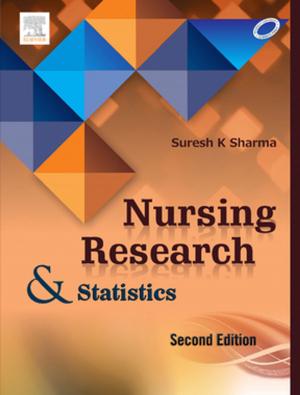 Cover of the book Nursing Research and Statistics by Sandip Basu, DRM, DNB, MNAMS, Abass Alavi, MD