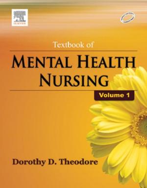 Cover of the book Textbook of Mental Health Nursing, Vol- I by Kevin T. Patton, PhD, Gary A. Thibodeau, PhD