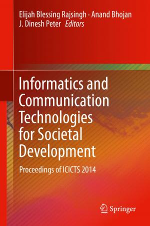 Cover of the book Informatics and Communication Technologies for Societal Development by Brajesh Kumar Kaushik, Manoj Kumar Majumder
