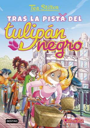 Cover of the book Tras la pista del tulipán negro by Tea Stilton