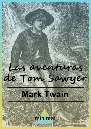 Cover of the book Las aventuras de Tom Sawyer by Vicente Blasco Ibáñez