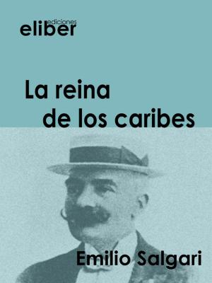 Cover of the book La reina de los caribes by Rosalía De Castro