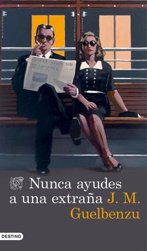 Cover of the book Nunca ayudes a una extraña by Manuel Fernández Álvarez