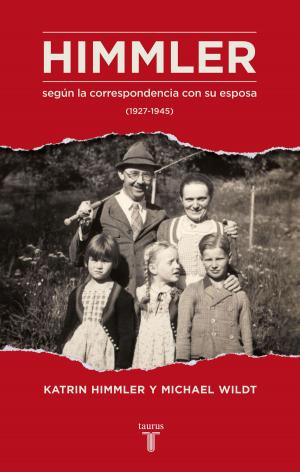 Cover of the book Himmler según la correspondencia con su esposa (1927-1945) by Enfermera saturada