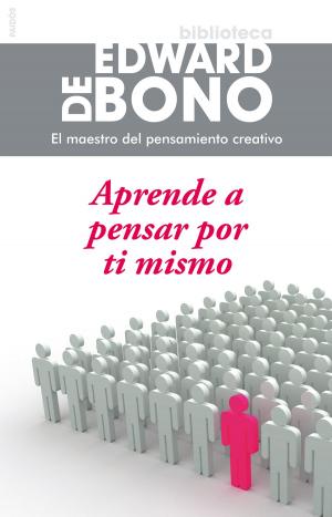Cover of the book Aprende a pensar por ti mismo by Mario Alonso Puig