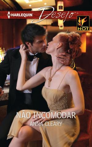 Cover of the book Não incomodar by Melanie Milburne