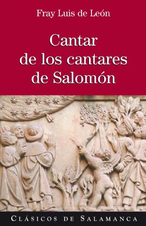 Cover of the book Cantar de los cantares de Salomón by Miguel de CERVANTES SAAVEDRA