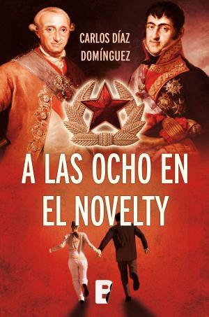 Cover of the book A las ocho en el Novelty by Soledad Romero Mariño, Fernando López del Hierro