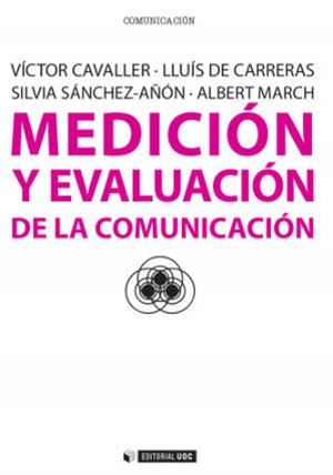 Cover of the book Medición y evaluación de la comunicación by Anna ForésMiravalles, Marta LigioizVázquez
