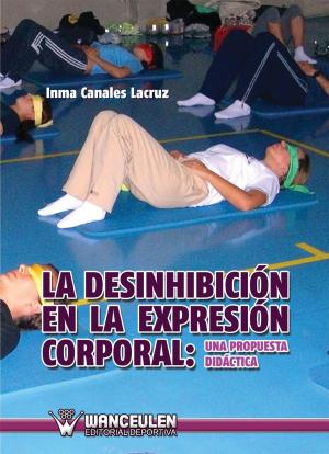 Cover of La desinhibición en la expresión corporal