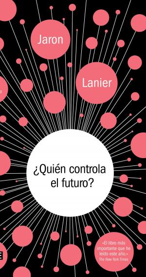 Book cover of ¿Quién controla el futuro?