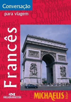Cover of the book Conversação Para Viagem: Francês by Cândida Vilares, Vera Vilhena