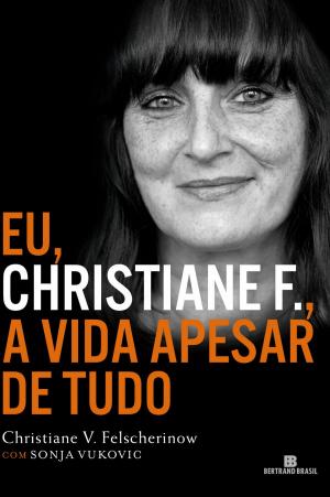 Cover of the book Eu, Christiane F. by Fabrício Carpinejar