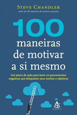 Book cover of 100 maneiras de motivar a si mesmo