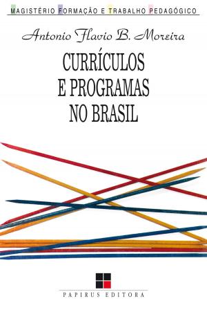 Book cover of Currículos e programas no Brasil