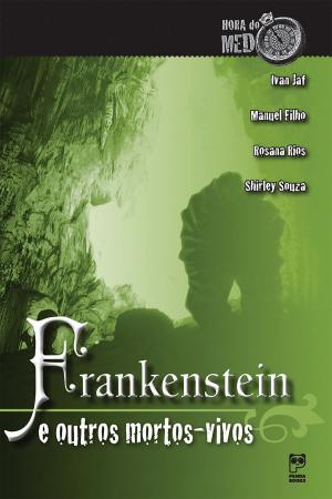 Cover of the book Frankenstein e outros mortos-vivos by Tati Bernardi