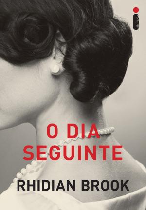 Cover of the book O dia seguinte by Pittacus Lore