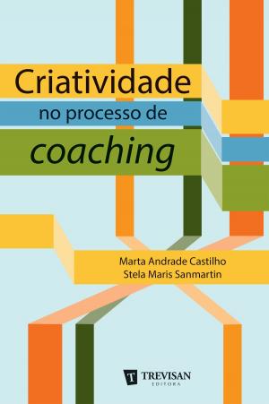 Cover of the book Criatividade no processo de coaching by Steve Dalton