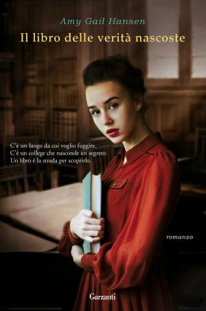 Cover of the book Il libro delle verità nascoste by Michael Crichton, Anne-Marie Martin