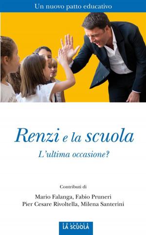 Cover of the book Renzi e la scuola by AA. VV.