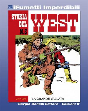 Cover of the book Storia del West n. 3 (iFumetti Imperdibili) by Gino D'Antonio, Renzo Calegari, Giorgio Trevisan