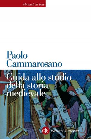 Cover of the book Guida allo studio della storia medievale by Massimo Campanini