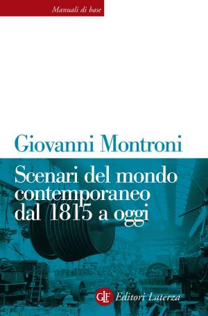 Cover of the book Scenari del mondo contemporaneo dal 1815 a oggi by Umberto Vincenti