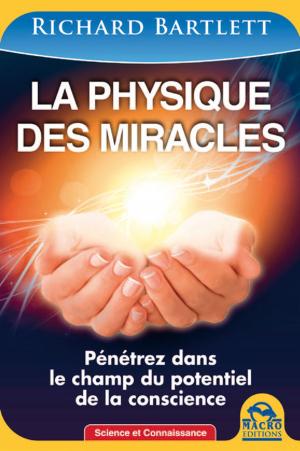 Cover of the book La physique des miracles by Eric De la Parra PAZ