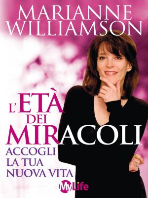 Cover of the book L’età dei miracoli by Lynne McTaggart