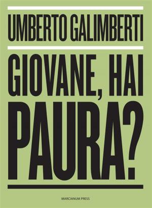 Cover of the book Giovane, hai paura? by Mario Cionfoli and Carlo Delfino