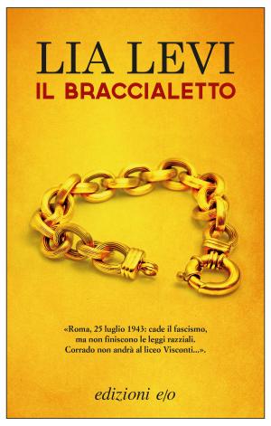 Cover of the book Il braccialetto by Adam Alexander Haviaras