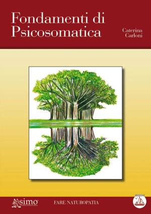 Cover of the book Fondamenti di psicosomatica by Antonella Coccagna, Lorenzo Locatelli