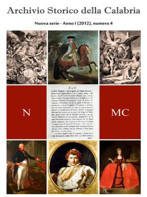 Book cover of Archivio Storico della Calabria - Nuova Serie - Numero 4