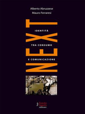Book cover of Next. Identità tra consumo e comunicazione