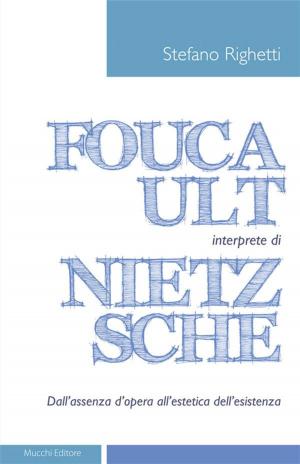 Cover of the book Foucault interprete di Nietzsche by Giorgio Pino