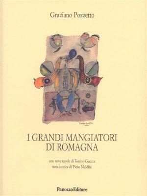 Cover of the book I grandi mangiatori di Romagna by Alfonso Lopez Alonso, Jimena Catalina Gayo