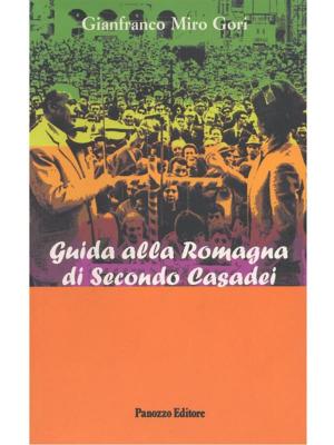 Cover of the book Guida alla Romagna di Secondo Casadei by Giuliano Ghirardelli