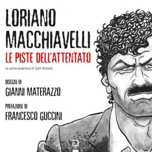 Cover of the book Le piste dell'attentato by Alberto Bruschi, Fausto Alessandro Crippa