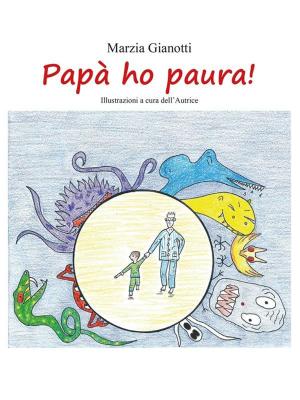Cover of the book Papà ho paura! by Fabio Bellia