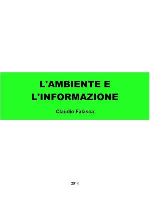 Cover of the book L'ambiente e l'informazione by Ricky Butera