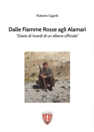 Cover of the book Dalle Fiamme Rosse agli Alamari by Filippo Tommaso Marinetti