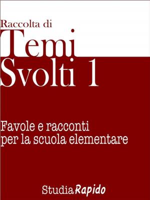 Cover of the book Temi svolti 1 by Studia Rapido
