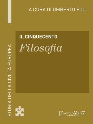 Cover of the book Il Cinquecento - Filosofia by Marie Minnich