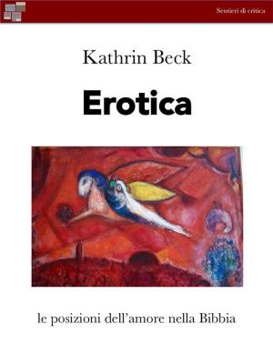 Cover of the book Erotica by Niccolò Machiavelli