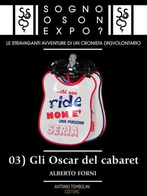 Cover of Sogno o son Expo? - 03 Gli Oscar del cabaret
