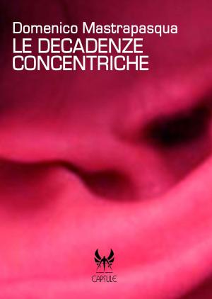 Book cover of Le decadenze concentriche