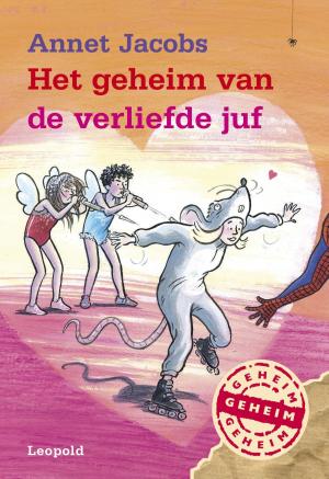 Cover of the book Het geheim van de verliefde juf by Mirjam Oldenhave