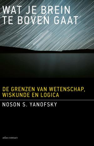 Cover of the book Wat je brein te boven gaat by Carolijn Visser