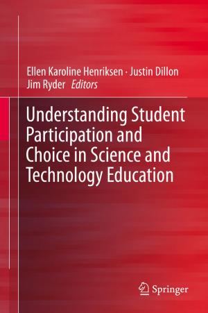 Cover of the book Understanding Student Participation and Choice in Science and Technology Education by Nicolas Malebranche
